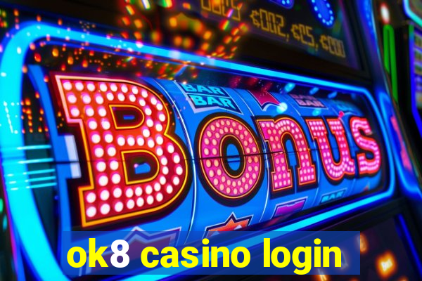 ok8 casino login